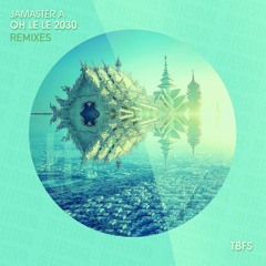 Jamaster A - OH LE LE 2030 (Attack VS Jamaster A Mix)