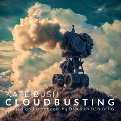 Cloudbusting by Kate Bush | Arr. & cover by Dan van den Berg