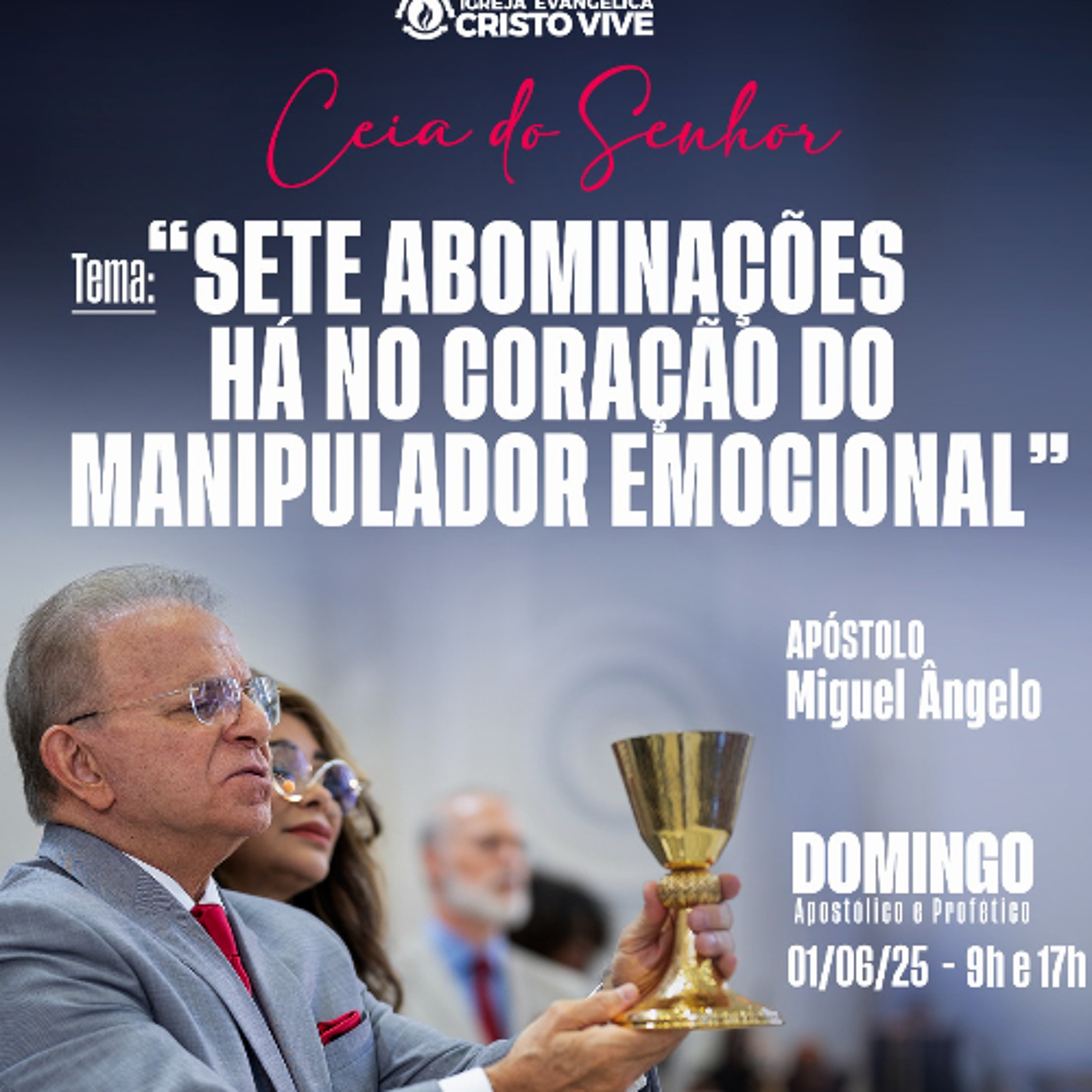 Igreja Evangélica Cristo Vive - Ap. Miguel Ângelo