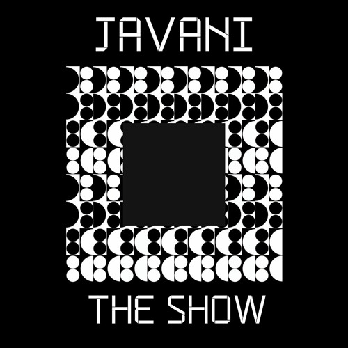 Javani - the Show