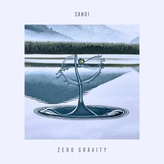 Sanoi - Zero Gravity