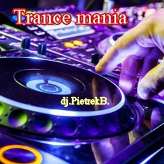 Trance mania