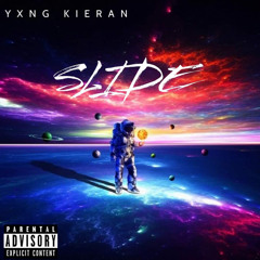Yxng Kieran SLIDE (Produced by Yxng Kieran)