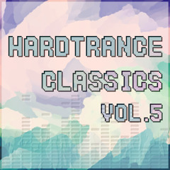 HARD TRANCE classics VOL.5 - D-TRANCE edition (1999-2004) (25.10.2024)