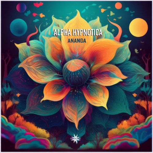Alpha Hypnotica - Ananda [Cosmicleaf Records]