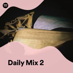 Daily Mix 2