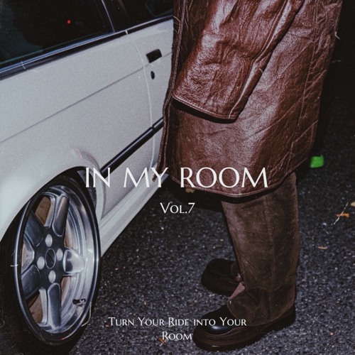 Stream IN MY ROOM Vol.7 by MUSASHI | Listen online for free on SoundCloud