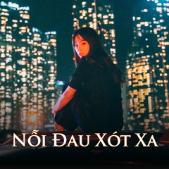 Nỗi Đau Xót Xa (Lofi Ver 1)