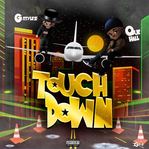 Stream Touch Down Explicit by G.Stylez Listen online for free on