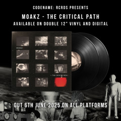 Moakz - The Critical Path (CODELPV001)