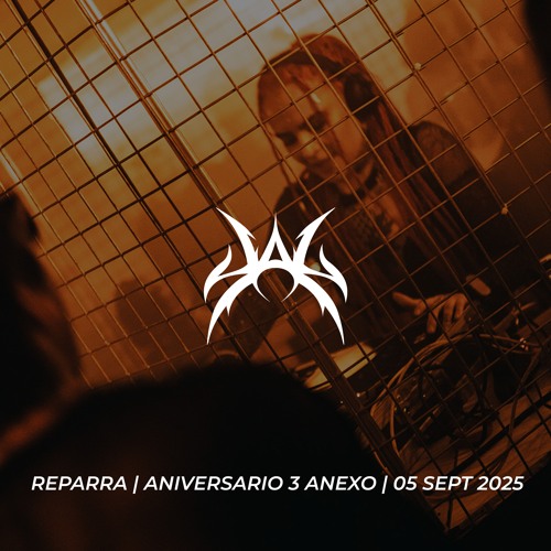 REPARRA x ANEXO | ANIVERSARIO 3 | 05 SEPT 2025