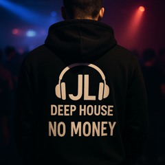 no-money-made by JL