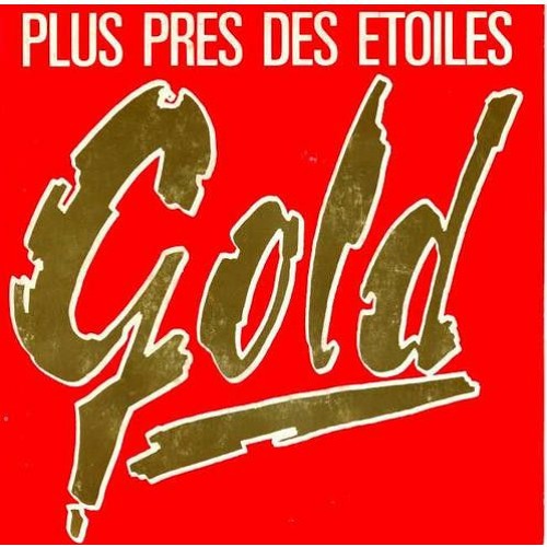 Demo 2021 Cover AU PLUS PRÉS DES ÉTOILES (1984 Gold) Collab Gem Phil's Thierry & J - Luc