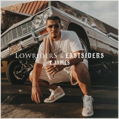 Lowriders & Eastsiders (Prod. Adeyemi)