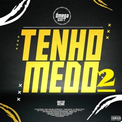 TENHO MEDO2