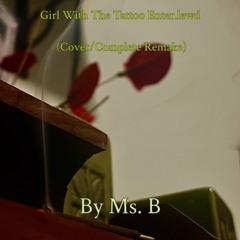 Girl With the Tattoo Enter.lewd (cover/complete remake)