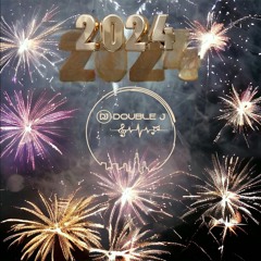 NEW YEAR MIX 2024 DJ DOUBLE J REGGAETON AFRO BEAT FIESTA