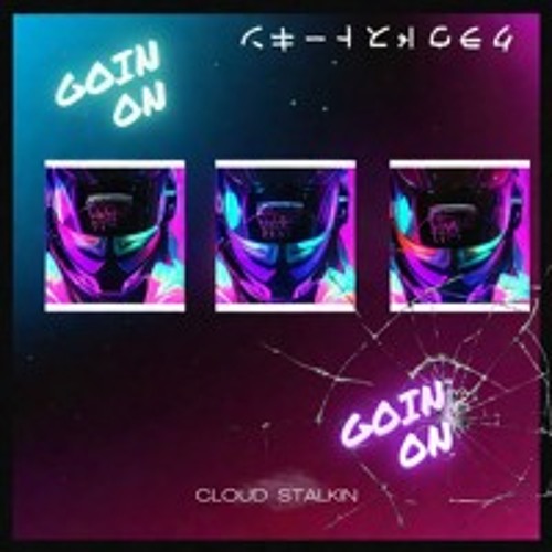 Goin On