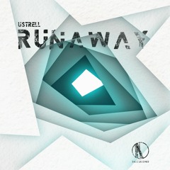 Ustrell - Runaway (Original Mix) [3-4-1 Cuts] snippet