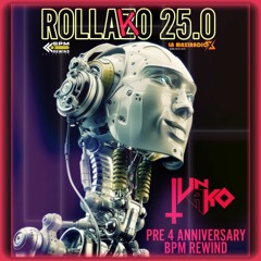 RollAkO 25.0 PRE- 4 ANNIVESARY BPM REWIND by Iván AkO