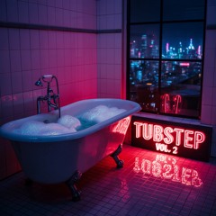 TUBSTEP VOL. 2