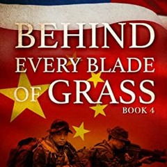 Access EPUB 💔 Behind Every Blade of Grass: Book 4 by  Ira Tabankin,Tom McDonough,Nei