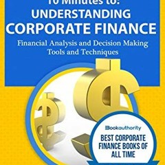 ✔️ [PDF] Download Understanding Corporate Finance: MBA ASAP by  John Cousins