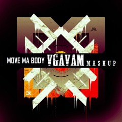 Atmozfears & Demi Kanon - Move Ma Body (Vgavam Mashup)