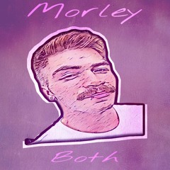 Morley - Both