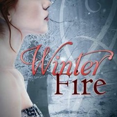 [+ Winter Fire by Lizzy Ford