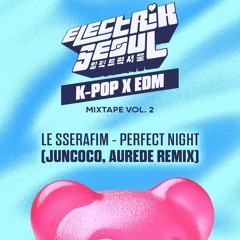 Perfect Night (Juncoco, Aurede Remix)