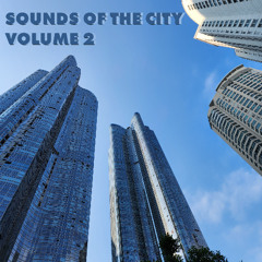 Sounds of the City Vol 2 Preview