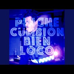 Pinche Cumbión Bien Loco - TITO SILVA MUSIC