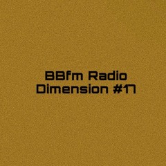 BBfm Radio Dimension #17