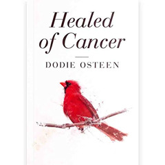 [DOWNLOAD] EBOOK 📁 Healed of Cancer by  Dodie Osteen [KINDLE PDF EBOOK EPUB]