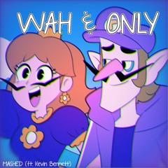 Wah & Only (Waluigi Rap)
