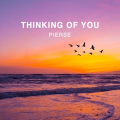 Pierse - Thinking Of You