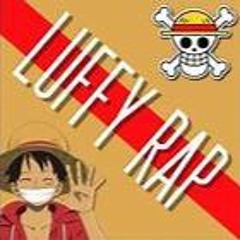 Luffy Rap (feat. Dreaded Yasuke) by Daddyphatsnaps