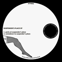 Suspender's Place EP