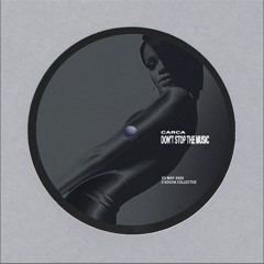 Don't Stop The Music (CARCA Edit)