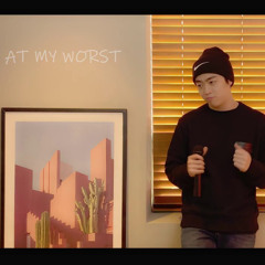 At My Worst (cover) - JUNNY
