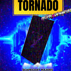 Tornado (Prodby. GadManDubz)