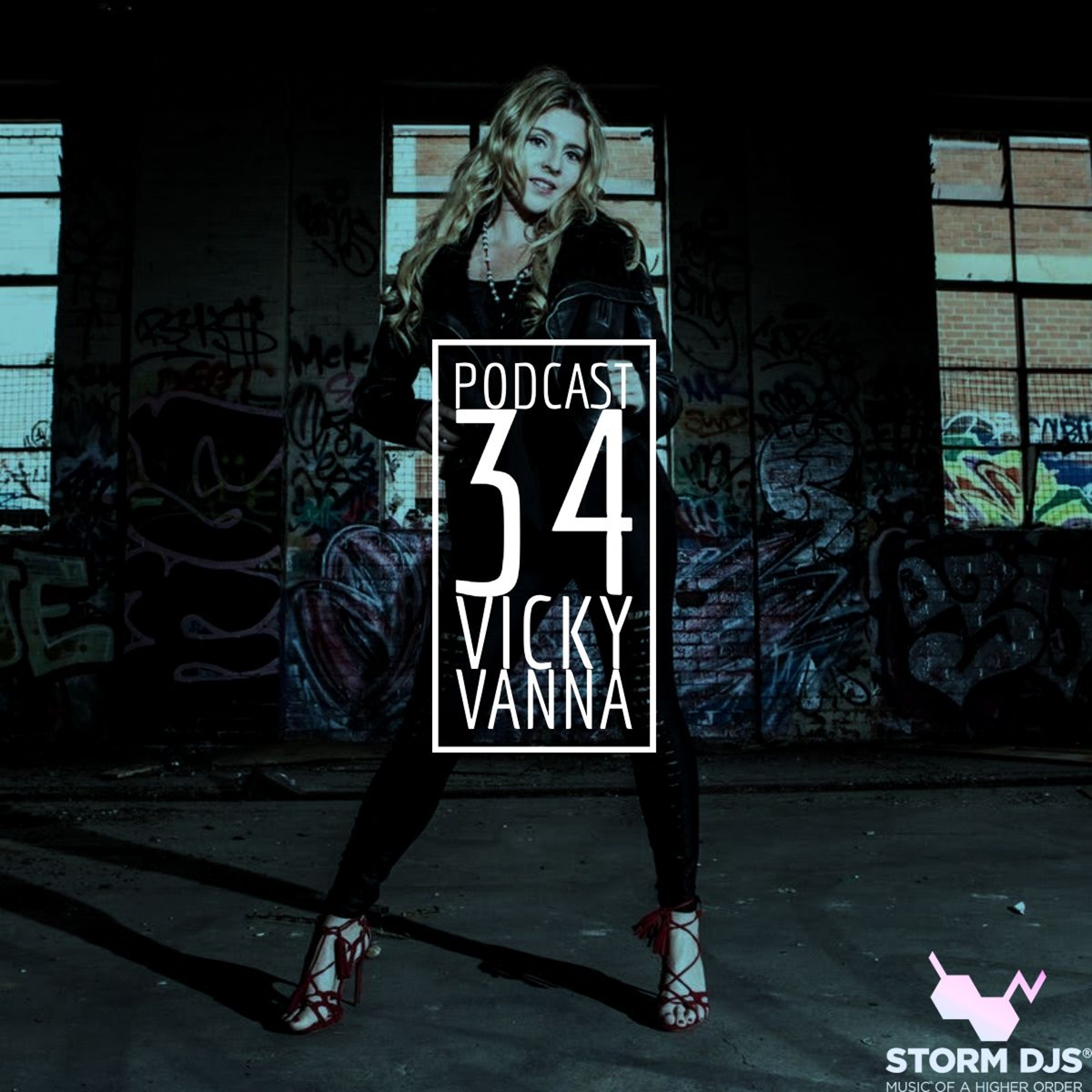 34 - Vicky Vanna on Global DJing, Female Empowerment, and Ibiza Roots | Storm DJs Podcast