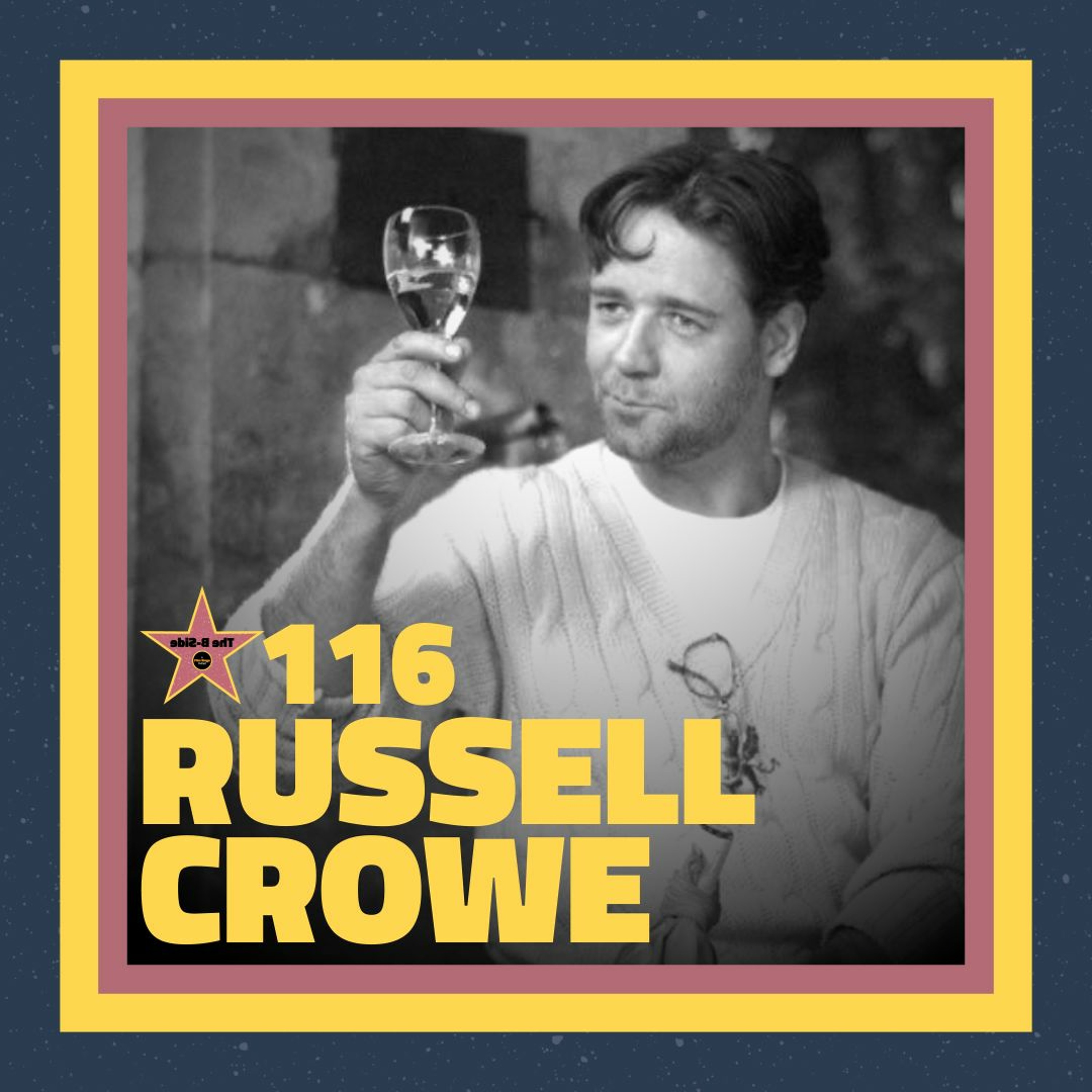 Ep. 116 – Russell Crowe (feat. Blake Howard)