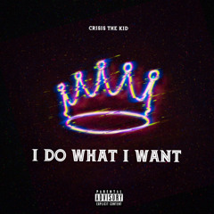 I Do What I Want (prod. midas)