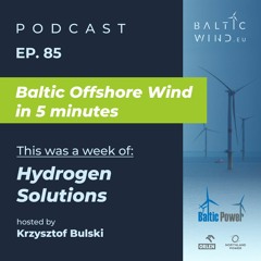 Baltic Offshore Wind In 5 Minutes - Episode 85