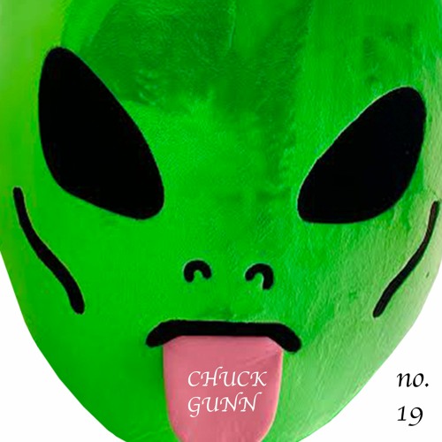 CST RADIO NO. 19  | CHUCK GUNN - THE GREGARIOUS ADVENTURES OF GORGONZOLA MIX