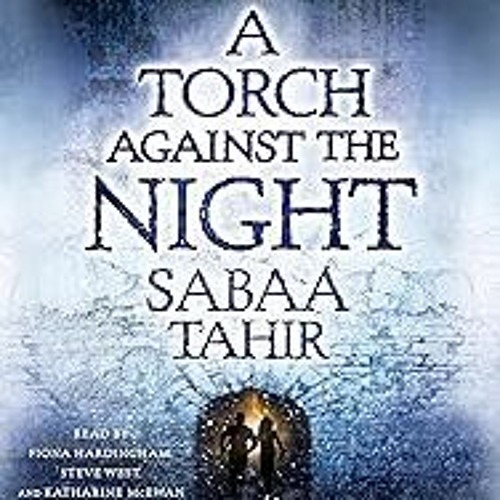 Get FREE B.o.o.k A Torch Against the Night: An Ember in the Ashes, Book 2