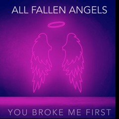 You Broke Me First