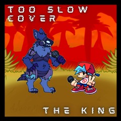 King Too Slow Cover